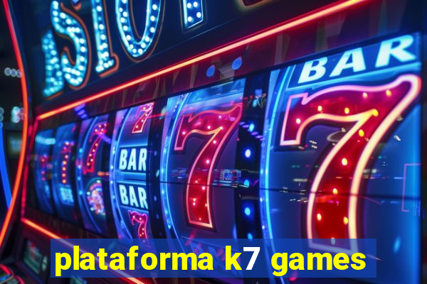 plataforma k7 games